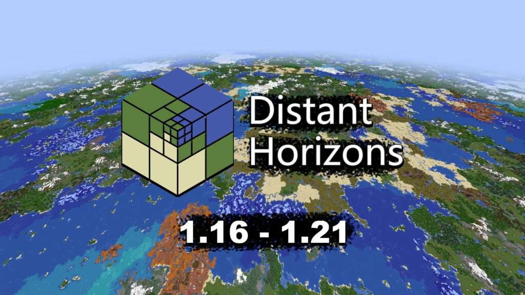 Distant Horizons 1.16 – 1.21