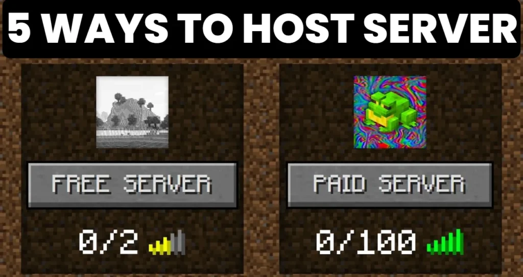 5 Ways to Host a Minecraft Server (Latest)