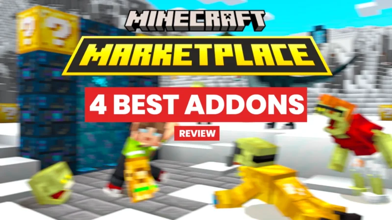 Top 4 Best Addons on the Minecraft Bedrock Marketplace in Honest In-Depth Reviews